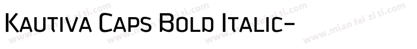Kautiva Caps Bold Italic字体转换